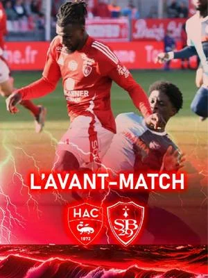 Le @stadebrestois se déplace au@hac_foot pour un match très important pour le maintien en...